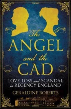 Image of The Angel and the Cad by Roberts Geraldine Paperback