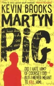 Image of Martyn Pig by Kevin Brooks Paperback