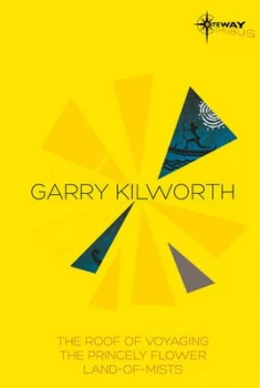 Image of Garry Kilworth Sf Gateway Omnibus by Garry Kilworth Paperback