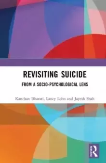 Image of Revisiting Suicide : From a Socio-Psychological Lens