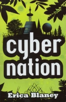 Image of Cyber Nation by Erica Blaney Book