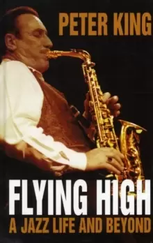 image of Flying High : A Jazz Life and Beyond