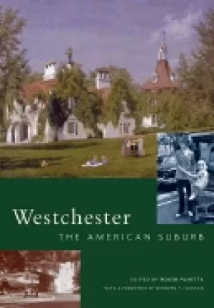 Image of westchester the american suburb