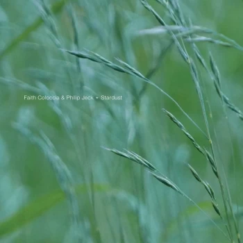 Image of Faith Coloccia & Philip Jeck - Stardust CD