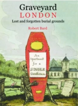 Image of Graveyard London by Robert Bard Hardback