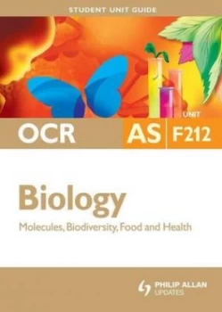 Image of Ocr As Biology. Unit F212 Molecules Biodiversity Food and Health by Richard Fosbery Paperback