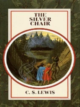 Image of The Silver Chair by C. S Lewis Hardback