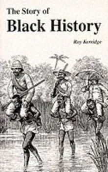 Image of The Story of Black History by Roy Kerridge Paperback