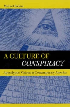 Image of A Culture of Conspiracy by Michael Barkun Paperback