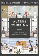 Image of autism working a seven stage plan to thriving at work