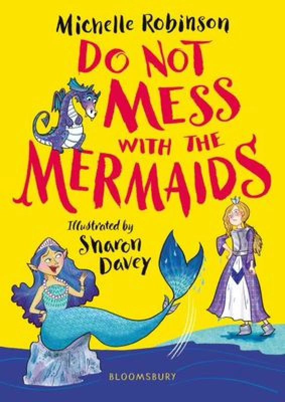 Image of Michelle Robinson Do Not Mess with the Mermaids Book Multi unisex
