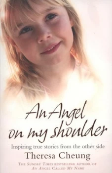Image of An Angel on My Shoulder by Theresa Cheung Paperback