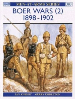 Image of The Boer Wars 2 1898-1902 by Ian Knight Paperback