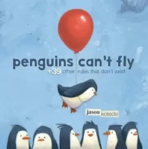 Image of Penguins can't fly - Jason W. Kotecki - Hardback - Used