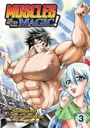 Image of muscles are better than magic vol 3