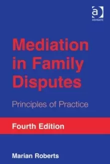 Image of Mediation in Family Disputes : Principles of Practice
