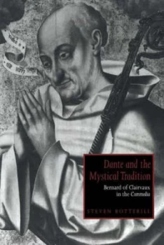 Image of Dante and the Mystical Tradition by Steven Botterill Paperback