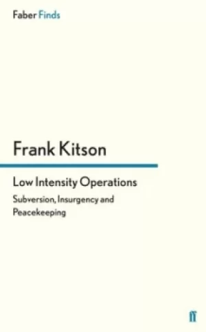 Image of Low intensity operations by General Sir Frank Kitson K.C.B. C.B.E. M.C.