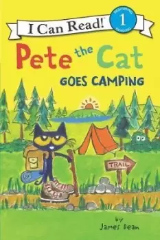 Image of Pete the Cat Goes Camping by James Dean
