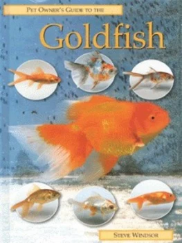 Image of Pet Owners Guide to the Goldfish by Steve Windsor Hardback