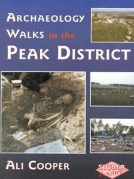 Image of Archaeology Walks in the Peak District by Ali Cooper Book