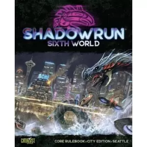 Image of Shadowrun 6th Edition Core Rule Book City Edition Seattle