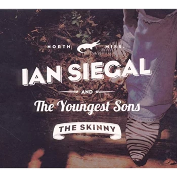 image of Ian Siegal & the Youngest Sons - THE SKINNY CD