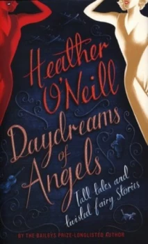 Image of Daydreams of Angels by Heather Oneill Hardback