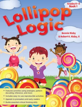 Image of Lollipop LogicCritical Thinking Activities (Book 1 Grades K-2)