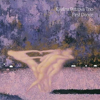 Image of Evelina Petrova Trio - First Dance CD