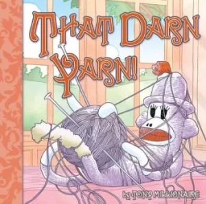 Image of That darn yarn by Tony Millionaire