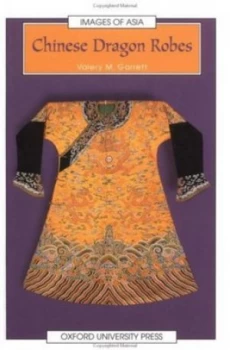 Image of Chinese Dragon Robes. by Valery M Garrett Paperback