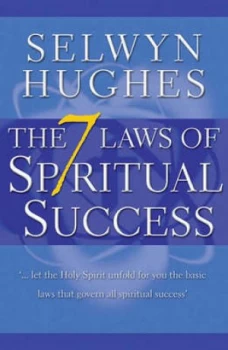 Image of The 7 Laws of Spiritual Success by Selwyn Hughes Book