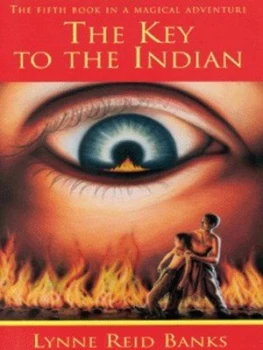 Image of The Key to the Indian by Lynne Reid Banks Hardback