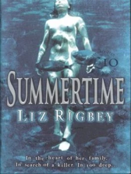 Image of Summertime by Liz Rigbey Hardback