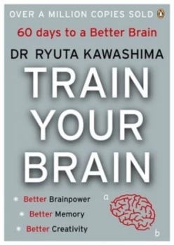 Image of Train Your Brain by Kawashima Paperback