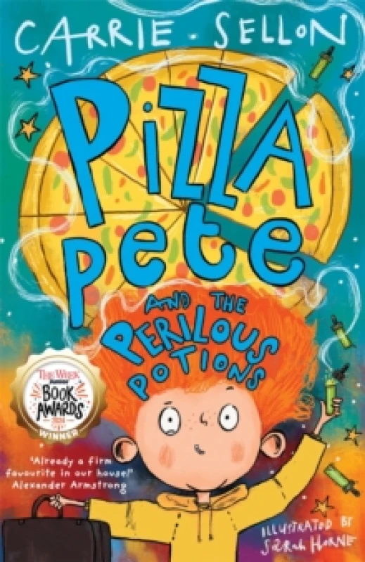 Image of Pizza Pete and the Perilous Potions : WINNER OF THE WEEK JUNIOR YOUNGER FICTION AWARD Paperback / softback