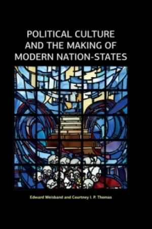 Image of Political Culture and the Making of Modern Nation-States