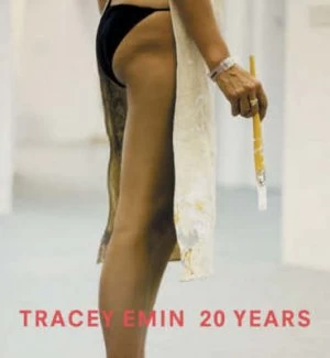 Image of Tracey Emin 20 Years by Tracey Emin and Patrick Elliott and Julian Schnabel and National Galleries of Scotland Paperback