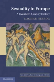Image of Sexuality in Europe by Dagmar Herzog