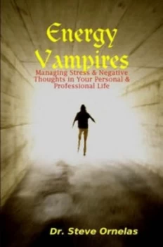Image of Energy Vampires by Dr Steve Ornelas Paperback