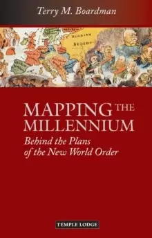Image of Mapping the Millennium : Behind the Plans of the New World Order