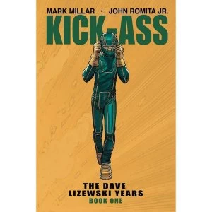 Image of Kick-Ass: The Dave Lizewski Years: Volume 1