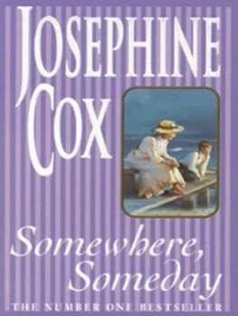 Image of Somewhere Someday by Josephine Cox Paperback