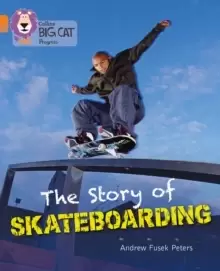 Image of The Story of Skateboarding : Band 06 Orange/Band 12 Copper