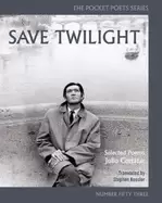 Image of save twilight selected poems