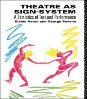 Image of Theatre As Sign System by Elaine Aston Paperback