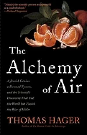 Image of alchemy of air a jewish genius a doomed tycoon and the scientific discover