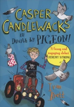 Image of Casper Candlewacks in Death by Pigeon by Ivan Brett Book
