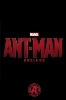 Image of Marvels Ant-Man Prelude by Will Pilgrim Paperback